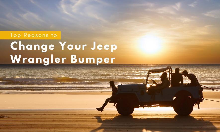 Top Reasons to Change Your Jeep Wrangler Bumper